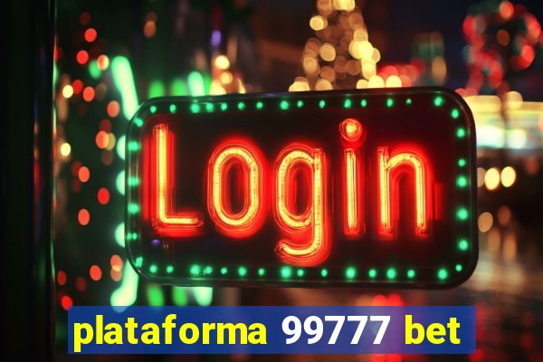 plataforma 99777 bet